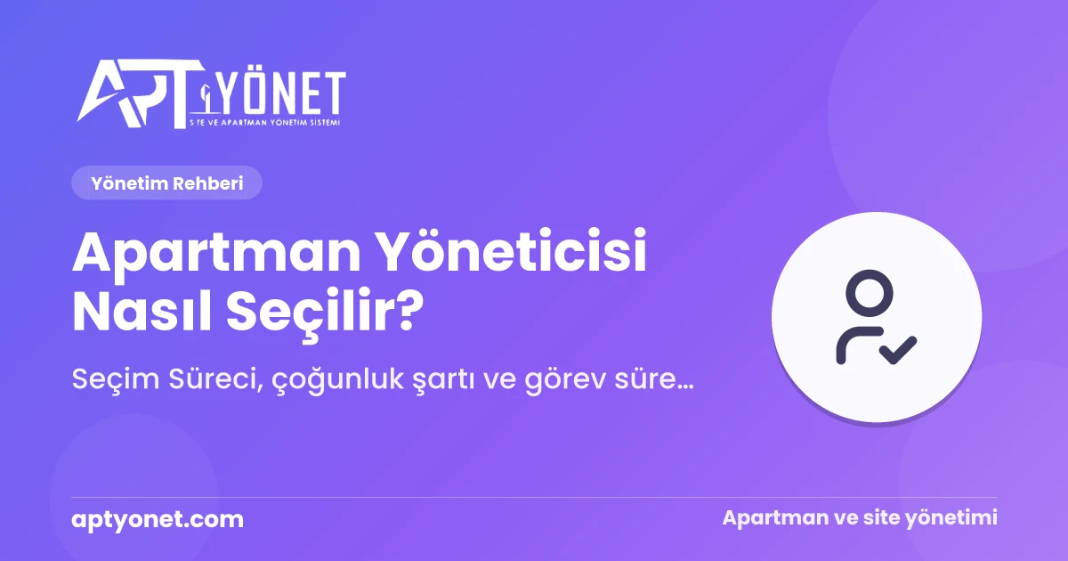 Apartman Yöneticisi Nasıl Seçilir? (KMK m.34) — kapak görseli
