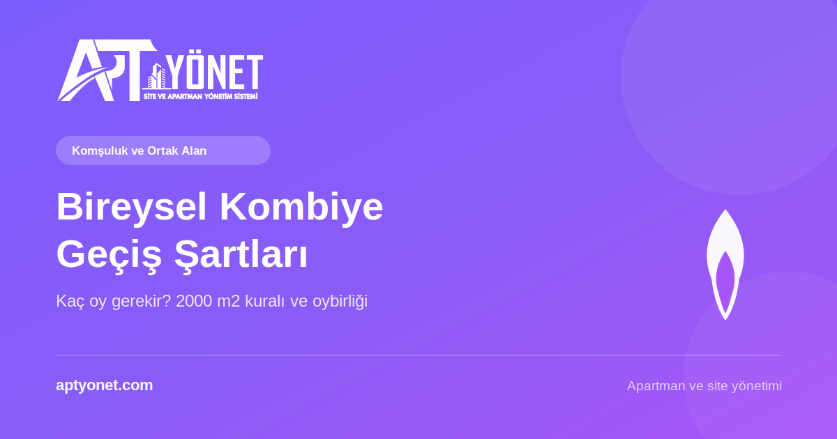 Merkezi Sistemden Bireysel (Ferdi) Isıtmaya Geçiş: Kaç Oy Gerekir? — kapak görseli