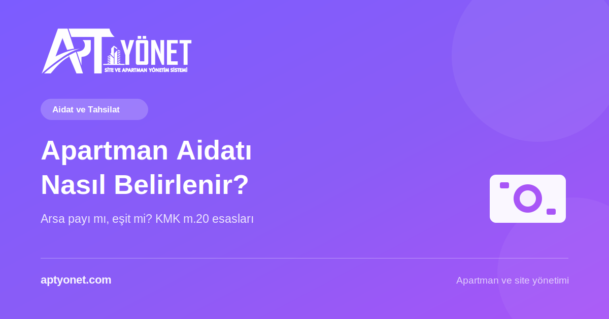 Apartman Aidatı Nasıl Belirlenir? Arsa Payı mı, Eşit mi? — kapak görseli