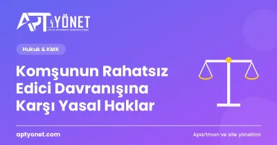 Komşunun Rahatsız Edici Davranışına Karşı Yasal Haklar — kapak görseli
