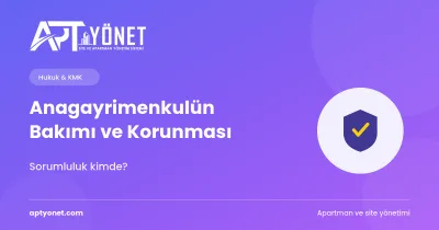 Anagayrimenkulün Bakımı ve Korunması Yükümlülüğü — kapak görseli