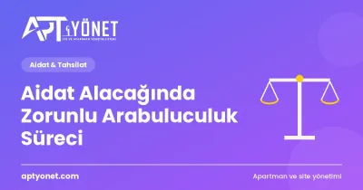 Aidat Alacağında Zorunlu Arabuluculuk Süreci — kapak görseli