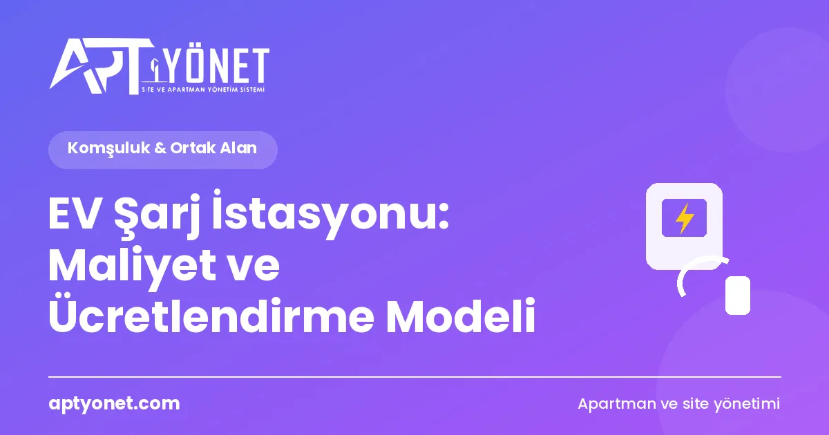 EV Şarj İstasyonu: Maliyet ve Ücretlendirme Modeli — kapak görseli