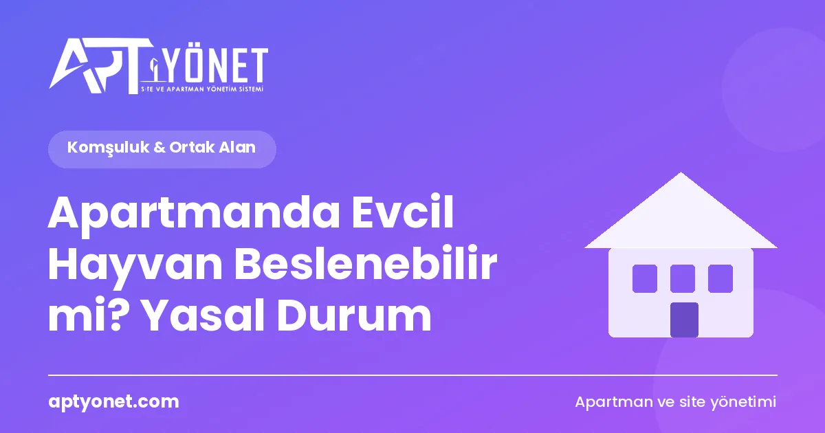 Apartmanda Evcil Hayvan Beslenebilir mi? Yasal Durum — kapak görseli
