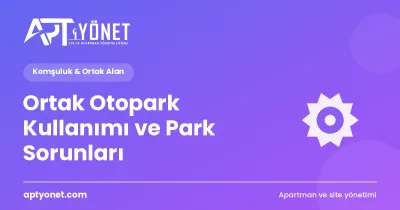 Ortak Otopark Kullanımı ve Park Sorunları — kapak görseli