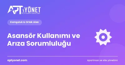 Asansör Kullanımı ve Arıza Sorumluluğu — kapak görseli