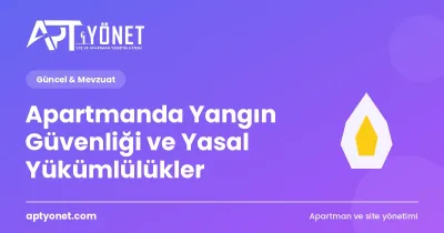 Apartmanda Yangın Güvenliği ve Yasal Yükümlülükler — kapak görseli
