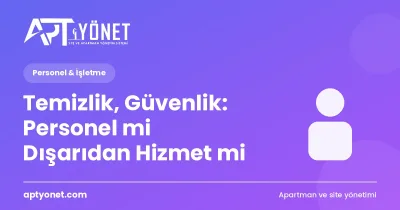 Temizlik, Güvenlik: Personel mi Dışarıdan Hizmet mi — kapak görseli